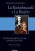 La Rochefoucauld e La Bruyre