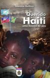 Querido Haiti: uma misso de paz