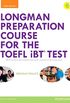 Longman Preparation Course for the TOEFL(R) Ibt Test, with Myenglishlab and Online Access to MP3 Files and Online Answer Key