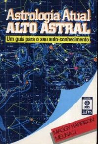 Alto Astral - Astrologia Atual