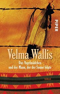 Das Vogelmdchen und der Mann, der der Sonne folgte: Roman (German Edition)