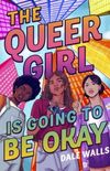 The Queer Girl is Going to Be Okay