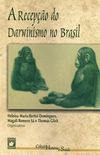 A Recepo do Darwinismo no Brasil