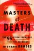 Masters of Death: The SS-Einsatzgruppen and the Invention of the Holocaust (English Edition)