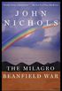 The Milagro Beanfield War: A Novel (The New Mexico Trilogy Book 1) (English Edition)