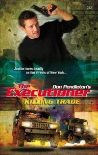 Killing Trade (The Executioner Book 352) (English Edition)