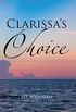 ClarissaS Choice (English Edition)