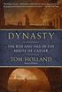Dynasty: The Rise and Fall of the House of Caesar (English Edition)