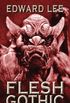 Flesh Gothic (English Edition)