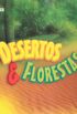 Desertos e Florestas - Coleo Infantil Natureza