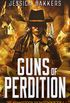 Guns of Perdition (The Armageddon Showdown Book 1) (English Edition)