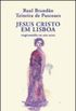 Jesus Cristo em Lisboa Tragicomdia em sete actos