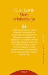 Mero cristianismo (Biblioteca C. S. Lewis n 3) (Spanish Edition)