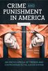 Crime and Punishment in America: An Encyclopedia of Trends and Controversies in the Justice System [2 volumes]