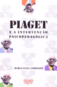 Piaget E A Intervencao Psicopedagogica