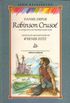 Robinson Cruso - A conquista do mundo numa ilha