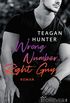 Wrong Number, Right Guy: Roman (College Love 1) (German Edition)
