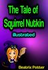 The Tale of Squirrel Nutkin illustrated (English Edition)