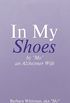 In My Shoes: By Mo, an Alzheimer Wife (English Edition)