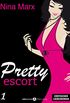 Pretty Escort - Band 1 (German Edition)