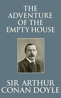 The Adventure of the Empty House (English Edition)