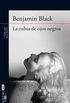 La rubia de ojos negros (Spanish Edition)