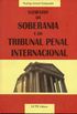 Elementos da Soberania e do Tribunal Penal Internacional