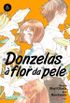 Donzelas  Flor Da Pele #06