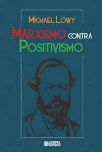 Marxismo Contra Positivismo