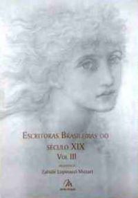 Escritoras Brasileiras do Sculo XIX - Vol. III