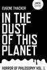 In the Dust of This Planet: Horror of Philosophy vol. 1 (English Edition)