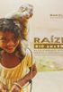 Razes - Rio  Amazonas - Acompanha Dvd