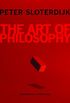 The Art of Philosophy: Wisdom as a Practice (English Edition)