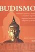 Budismo: Principios, Practica Y Escrituras Sagradas
