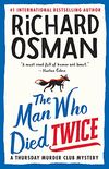 The Man Who Died Twice: A Thursday Murder Club Mystery (English Edition)