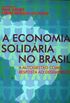 A Economia Solidaria no Brasil