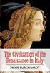 The Civilization of the Renaissance in Italy (English Edition)