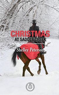 Christmas at Saddle Creek: The Saddle Creek Series (English Edition)