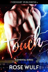 Touch (Elemental Series Book 5) (English Edition)