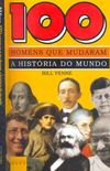 100 Homens que Mudaram a Histria do Mundo
