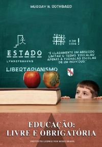 Educao: Livre e Obrigatria