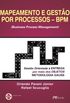 Mapeamento e Gesto Por Processos  BPM