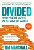 Divided: Why We