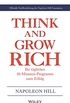 Think & Grow Rich - Ihr tgliches 10-Minuten-Programm zum Erfolg: Offizielle Verffentlichung der Napoleon Hill Foundation (German Edition)
