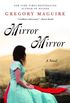 Mirror Mirror: A Novel (English Edition)