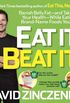 Eat It to Beat It!: Banish Belly Fat-and Take Back Your Health-While Eating the Brand-Name Foods You Love! (English Edition)