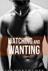 Watching and Wanting