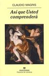 As que usted comprender (Panorama de narrativas n 674) (Spanish Edition)