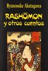 Rashomon y otros Cuentos