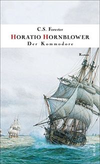 Der Kommodore (Hornblower 8) (German Edition)